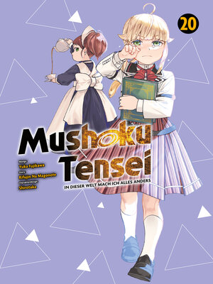 cover image of Mushoku Tensei, Band 20--In dieser Welt mach ich alles anders